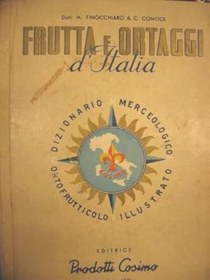 Immagine del venditore per Frutta e ortaggi d'Italia. venduto da Libreria La Fenice di Pietro Freggio