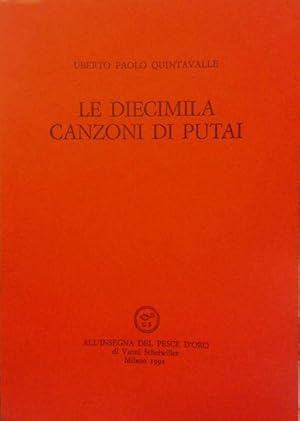 Imagen del vendedor de Le diecimila canzoni di Putai. a la venta por Libreria La Fenice di Pietro Freggio