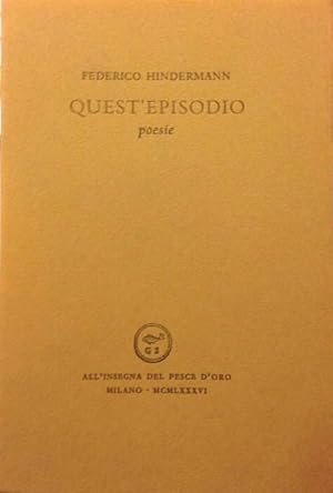 Seller image for Quest'episodio for sale by Libreria La Fenice di Pietro Freggio