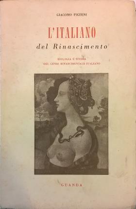 Imagen del vendedor de L'italiano del Rinascimento. a la venta por Libreria La Fenice di Pietro Freggio