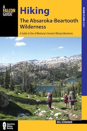 Bild des Verkufers fr Hiking the Absaroka-Beartooth Wilderness zum Verkauf von GreatBookPrices