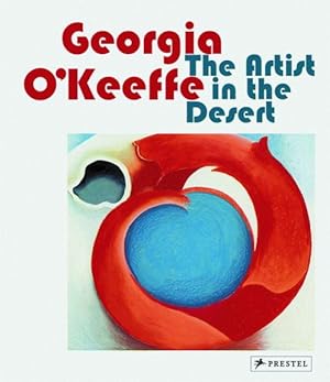Seller image for Georgia O'keeffe : The Artist in the Desert for sale by GreatBookPrices
