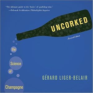 Immagine del venditore per Uncorked : The Science of Champagne venduto da GreatBookPrices