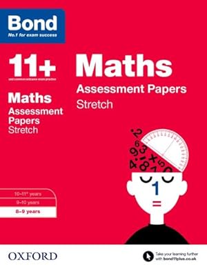 Immagine del venditore per Bond 11+: Maths: Stretch Papers : 8-9 Years venduto da GreatBookPrices