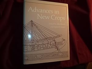 Seller image for Advances in New Crops. Proceedings of the First National Symposium New Crops: Research, Development, Economics. Indianapolis, Indiana. October 23-26, 1988. for sale by BookMine