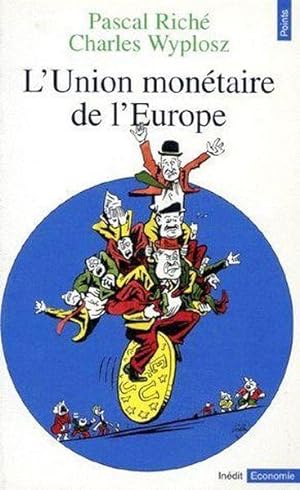 Bild des Verkufers fr L'union montaire de l'Europe zum Verkauf von Chapitre.com : livres et presse ancienne