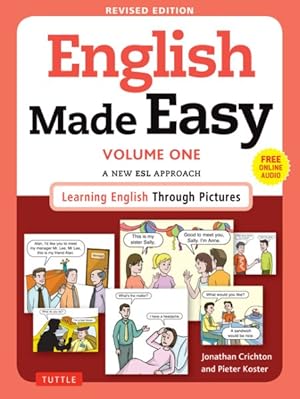 Immagine del venditore per English Made Easy : A New ESL Approach: Learning English Through Pictures venduto da GreatBookPrices