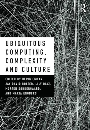 Seller image for Ubiquitous Computing, Complexity, and Culture for sale by GreatBookPrices