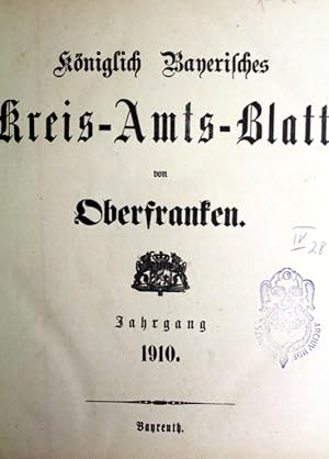 Königlich Bayerisches Kreis-Amts-Blatt von Oberfranken. Jahrgang 1910. Kreis-Amtsblatt Nr. 1 - 56...