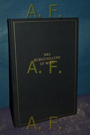 Imagen del vendedor de Das Burgtheater in Wien a la venta por Antiquarische Fundgrube e.U.