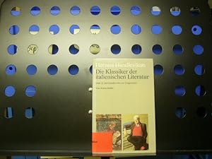 Bild des Verkufers fr Die Klassiker der italienischen Literatur zum Verkauf von Antiquariat im Kaiserviertel | Wimbauer Buchversand