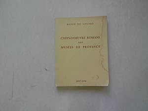 Seller image for Chefs-d'oeuvre romans des musees de province. 22 Novembre 1957 - 24 Mars 1958. for sale by Antiquariat Bookfarm