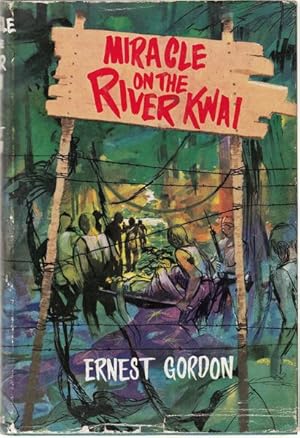 Seller image for Miracle on the River Kwai. for sale by Time Booksellers