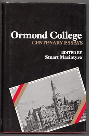 Immagine del venditore per Ormond College. Centenary Essays. venduto da Time Booksellers