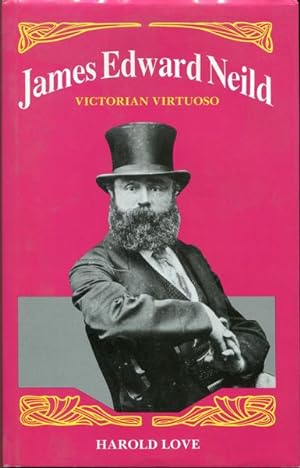 Bild des Verkufers fr James Edward Neild. Victorian Virtuoso. zum Verkauf von Time Booksellers
