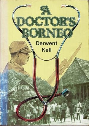 Seller image for A Doctor's Borneo. for sale by Time Booksellers