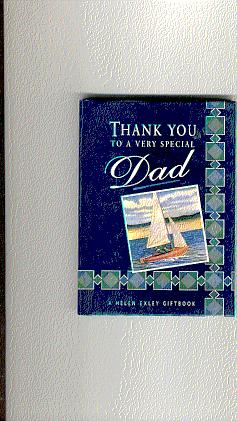 THANK YOU TO A VERY SPECIAL DAD