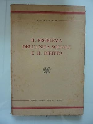 Seller image for IL PROBLEMA DELL' UNITA' SOCIALE E IL DIRITTO for sale by Historia, Regnum et Nobilia