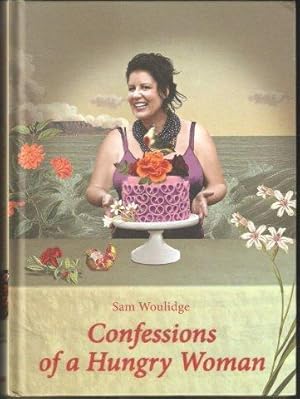 Confessions of a Hungry Woman. 1st. edn.