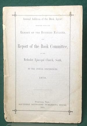 Annual Address of the Book Agent; Together with the Exhibit of the Business Manager, and Report o...