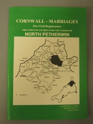 Cornwall Marriages: Pre Civil Registration - Index of Entries for the Parish of North Petherwin