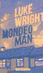 Seller image for Mondeo Man for sale by timkcbooks (Member of Booksellers Association)