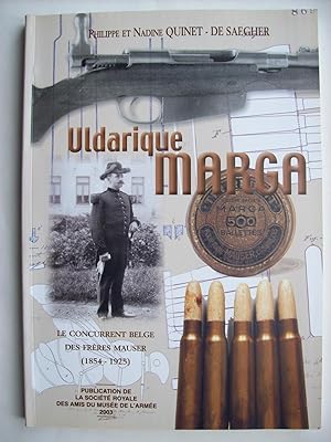 Uldarique Marga, le concurrent belge des frères Mauser (1854-1925).