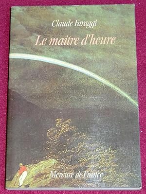 Seller image for LE MATRE D'HEURE - Roman for sale by LE BOUQUINISTE