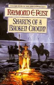 Seller image for The Serpentwar Saga (4) - Shards of a Broken Crown for sale by Alpha 2 Omega Books BA