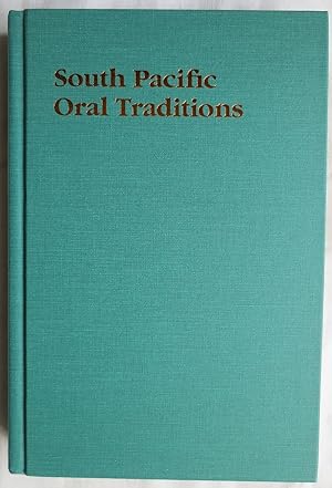 South Pacific oral traditions : Voices in performance and text