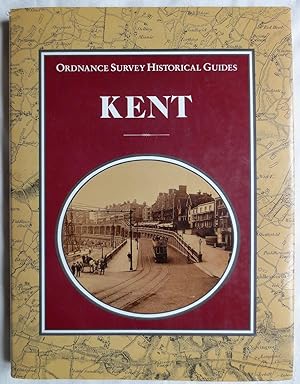 Kent : Ordnance survey historical guides