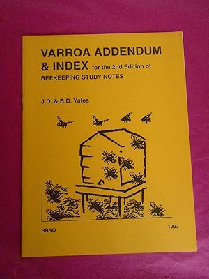 VARROA ADDENDUM & INDEX for the 2nd Edition of Beekeeping Study Notes for the BBKA Examinations B...