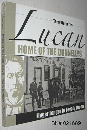 Terry Culbert's Lucan: Home of the Donnellys: Linger Longer in Lovely Lucan