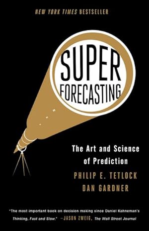 Image du vendeur pour Superforecasting : The Art and Science of Prediction mis en vente par AHA-BUCH GmbH