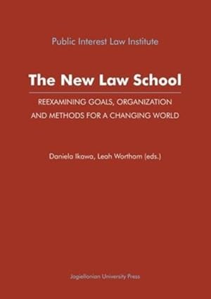 Seller image for New Law School : Reexamining Goals, Organization and Methods for a Changing World for sale by GreatBookPrices