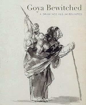 Imagen del vendedor de Goya : The Witches and Old Women Album -Language: french a la venta por GreatBookPrices