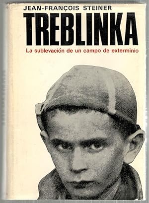 Treblinka; La Sublevación de un Campo de Exterminio