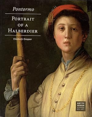 Seller image for Pontormo: Portrait of a Halberdier (Getty Museum Studies on Art) for sale by Diatrope Books