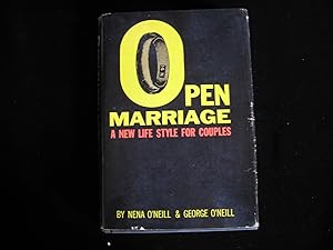 Seller image for Open Marriage: a New Life Style for Couples for sale by HERB RIESSEN-RARE BOOKS