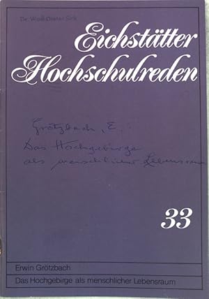 Bild des Verkufers fr Das Hochgebirge als menschlicher Lebensraum; Eichsttter Hochschulreden ; 33 zum Verkauf von books4less (Versandantiquariat Petra Gros GmbH & Co. KG)