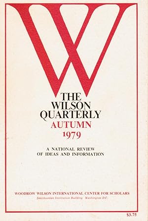 The Wilson Quarterly : Autumn 1979 - Vol 3, No. 4 Taiwan, Sociobiology, Public Schools, Freud, Ch...