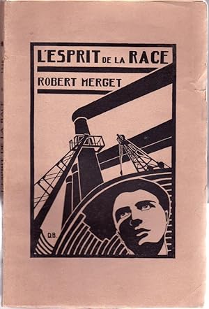 L'esprit de la race. Drame en trois actes.