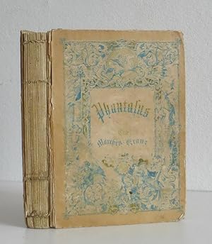 Phantasus, Ein Marchenkranz für Die Jugend, gessamelt aus den Werken Der Brüder Grimm, Von Hauff,...