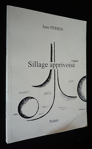 Bild des Verkufers fr Sillage apprivois zum Verkauf von Abraxas-libris