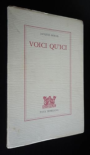 Seller image for Voici qu'ici for sale by Abraxas-libris