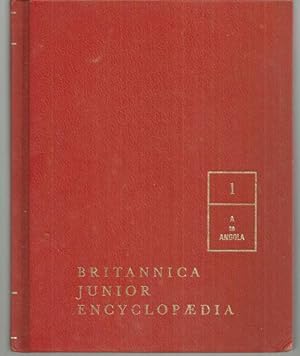 Seller image for BRITANNICA JUNIOR ENCYCLOPAEDIA FOR BOYS AND GIRLS Volume 1 A-Angola for sale by Gibson's Books