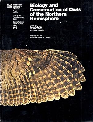 Biology and Conservation of Owls of the Northern Hemisphere Second International Symposium Februa...