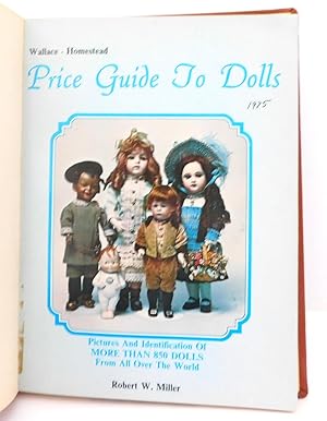 Wallace-Homestead Price Guide to Dolls: Pictures and identification of more than 850 dolls from a...