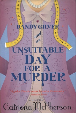 Dandy Gilver and an Unsuitable Day for a Murder