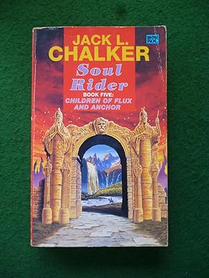 Seller image for Soul Rider Book Five: Children of Flux and Anchor for sale by Shelley's Books